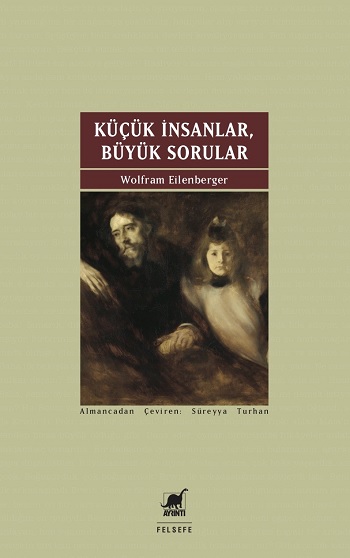 Küçük İnsanlar Büyük Sorular