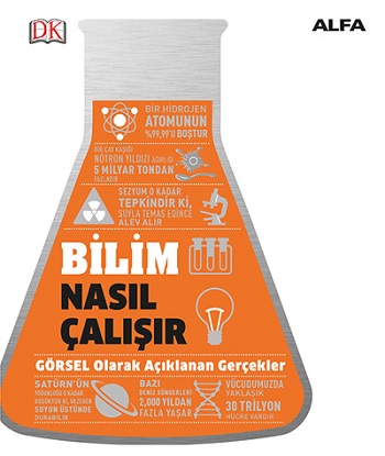 Bilim Nasıl Çalışır? (Ciltli)