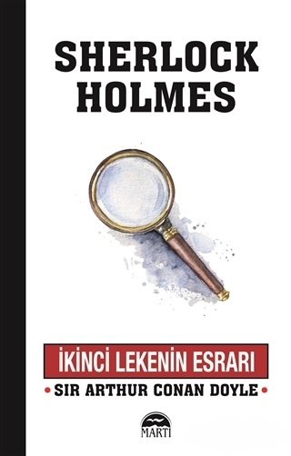 İkinci Lekenin Esrarı - Sherlock Holmes