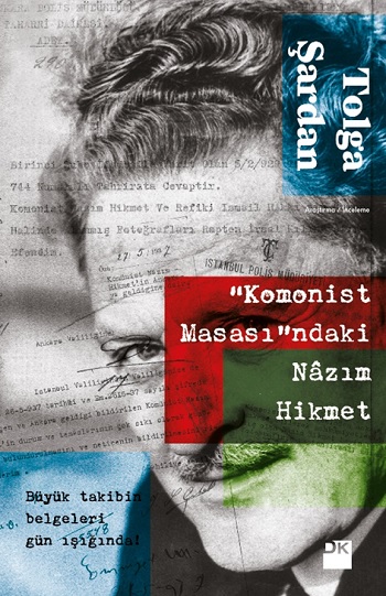 "Komonist Masası'ndaki Nazım Hikmet"