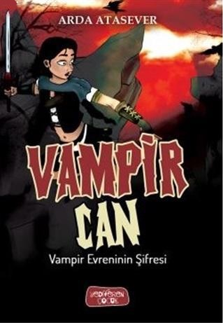 Vampir Evreninin Şifresi - Vampir Can