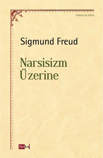 Narsizim Üzerine