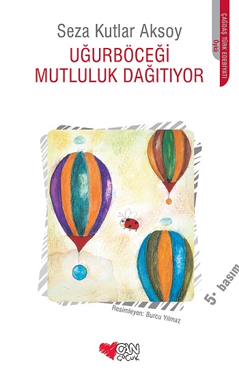 Uğurböceği  Mutluluk Dağıtıyor