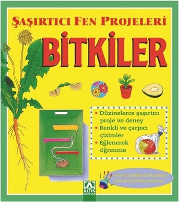 Bitkiler -Şaşırtıcı Fen Projeleri