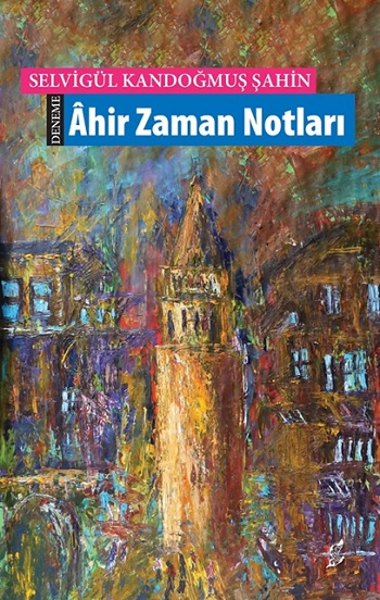 Ahir Zaman Notları