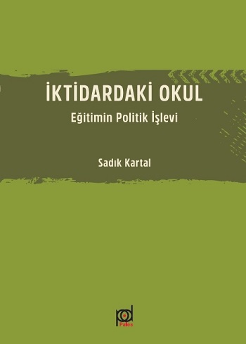 İktidardaki Okul - Eğitimin Politik işlevi