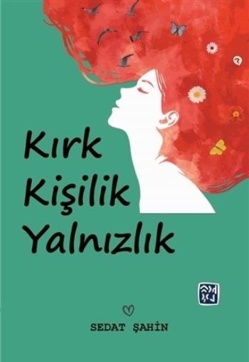 Kırk Kişilik Yalnızlık