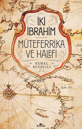 İki İbrahim - Müteferrika ve Halefi (Ciltli)