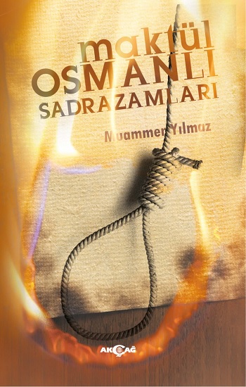 Maktül Osmanlı Sadrazamları