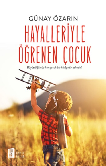 Hayalleriyle Öğrenen Çocuk