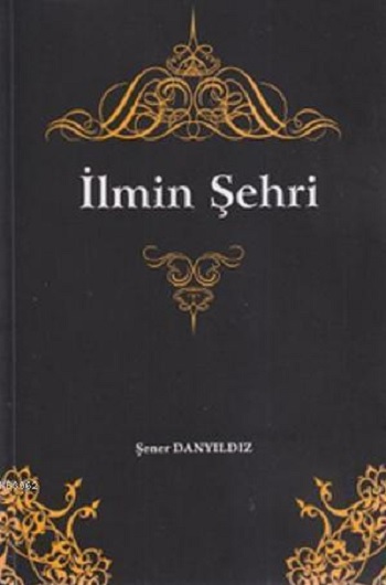 İlmin Şehri