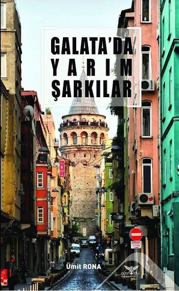 Galata'da Yarım Şarkılar