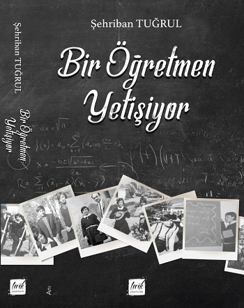 Bir Öğretmen Yetişiyor