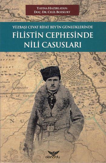 Yüzbaşı Cevat Rıfat Bey'in Günlüklerinde Filistin Cephesinde Nili Casusları