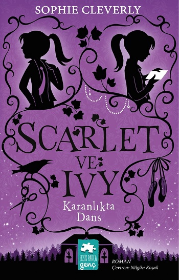 Scarlet ve Ivy 3; Karanlıkta Dans