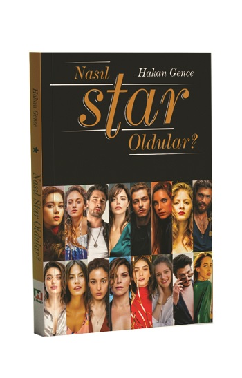 Nasıl Star Oldular?