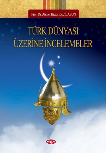 Türk Dünyası Üzerine İncelemeler