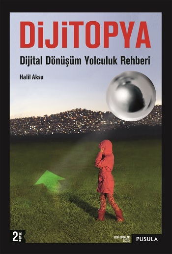 Dijitopya - Dijital Dönüşüm Yolculuk Rehberi