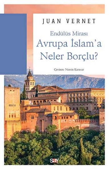 Avrupa İslam'a Neler Borçlu