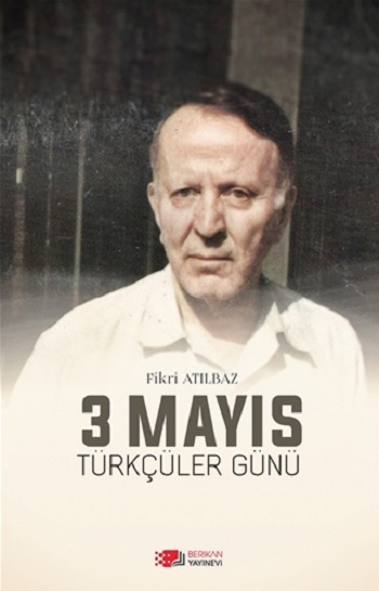 3 Mayıs Türkçüler Günü