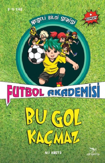 Bu Gol Kaçmaz - Futbol Akademisi