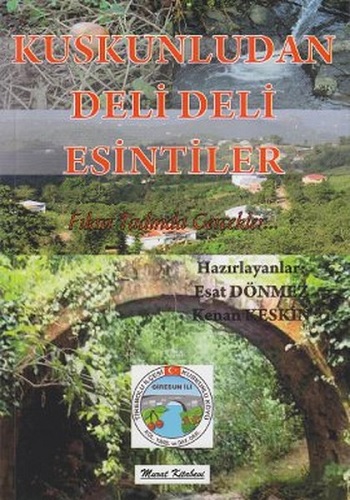 Kuskunludan Deli Deli Esintiler