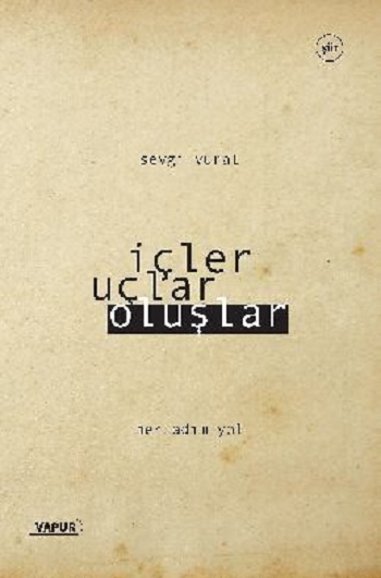 İçler Uçlar Oluşlar - Her Adım Yol