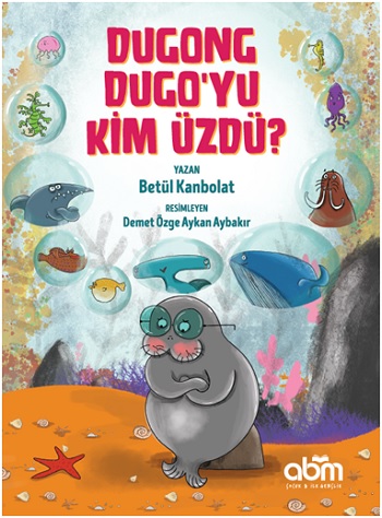 Dugong Dugo’yu Kim Üzdü?