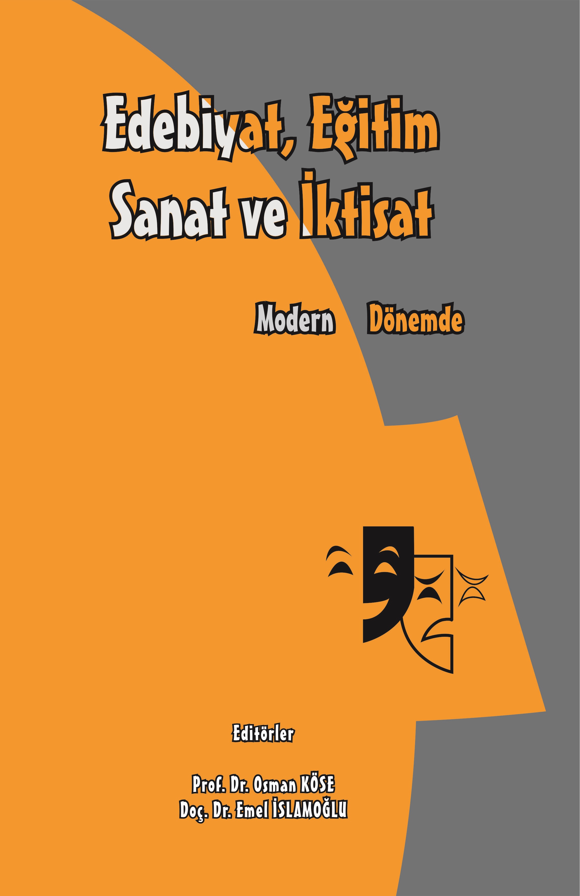 Modern Dönemde Eğitim Edebiyat Sanat ve İktisat