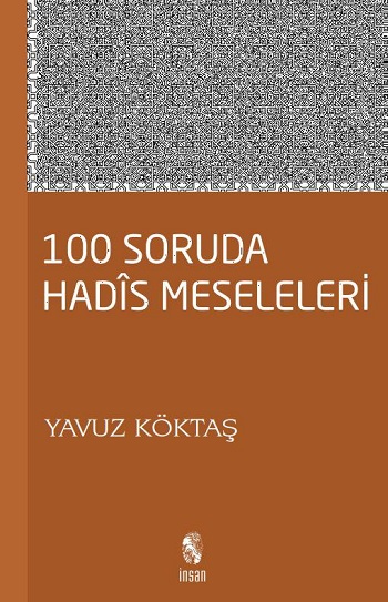 100 Soruda Hadis Meseleleri