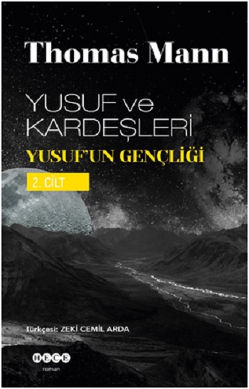 Yusuf ve Kardeşleri Yusuf’un Gençliği 2. Cilt