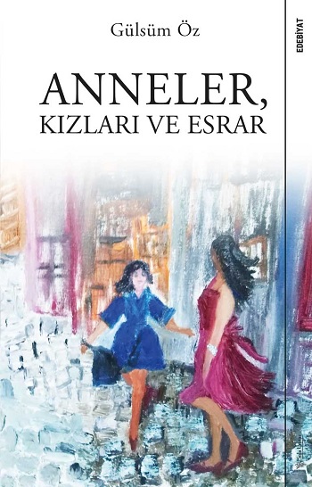 Anneler  Kızları ve Esrar