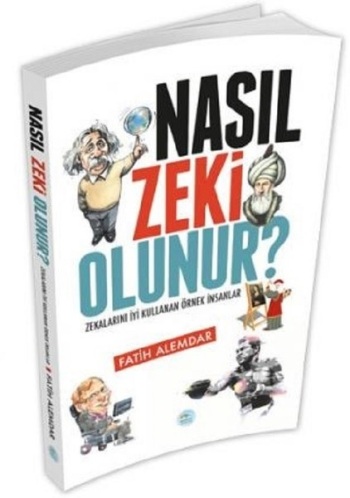 Nasıl Zeki Olunur?