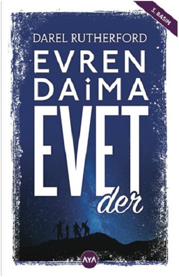 Evren Daima Evet Der