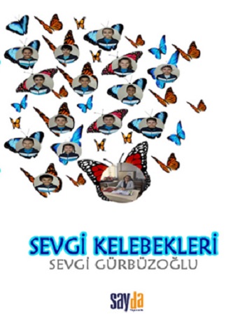 Sevgi Kelebekler