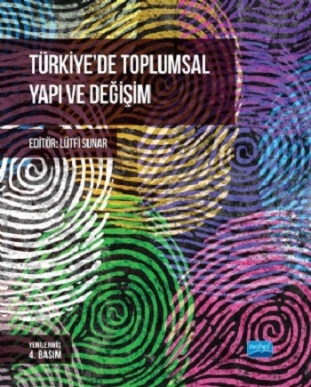 Türkiye’de Toplumsal Yapı ve Değişim