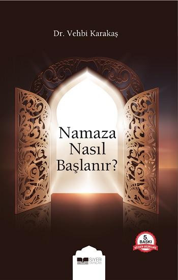 Namaza Nasıl Baslanır?