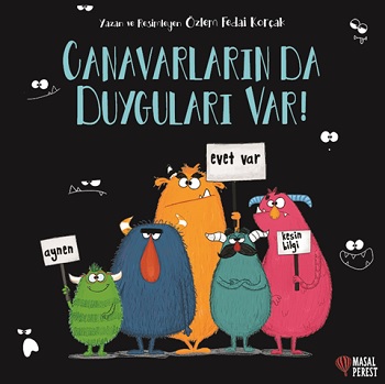 Canavarlarında Duyguları Var