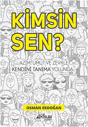 Kimsin Sen ?