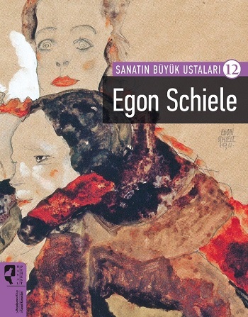 Sanatın Büyük Ustaları 12 Egon Schiele