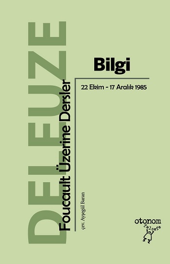 Bilgi Foucault Üzerine Dersler