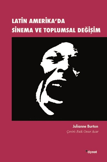 Latin Amerika'da Sinema ve Toplumsal Değişim