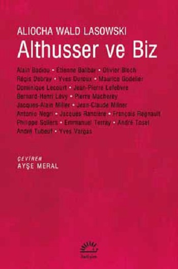 Althusser Ve Biz