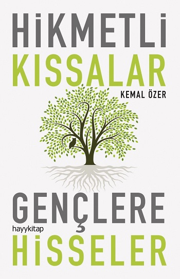 Hikmetli Kıssalar Gençlere Hisseler