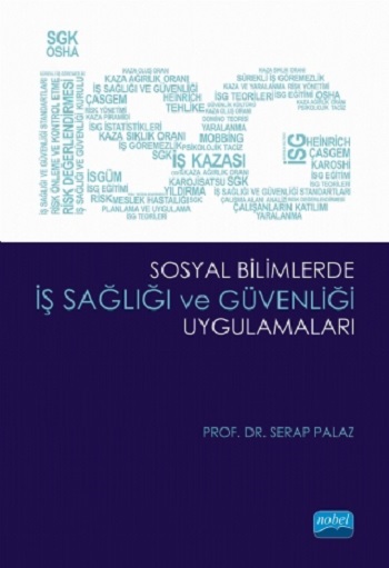 Sosyal Bilimlerde İş Sağlığı ve Güvenliği Uygulamaları