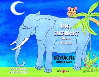 Big Elephant Small Mouse - Büyük Fil Küçük Fare