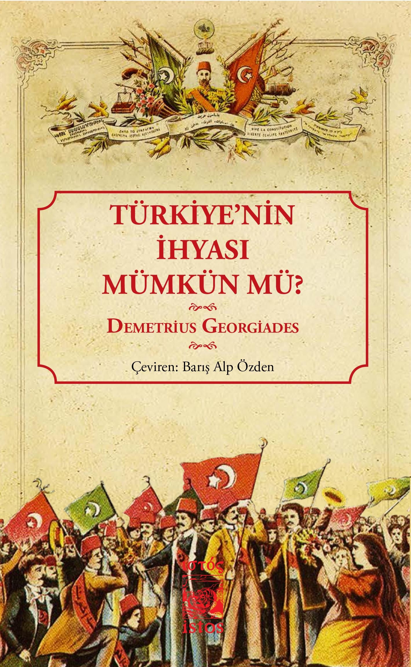 Türkiye'nin İhyası Mümkün Mü