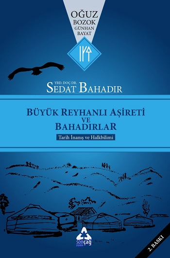 Büyük Reyhanlı Aşireti ve  Bahadırlar