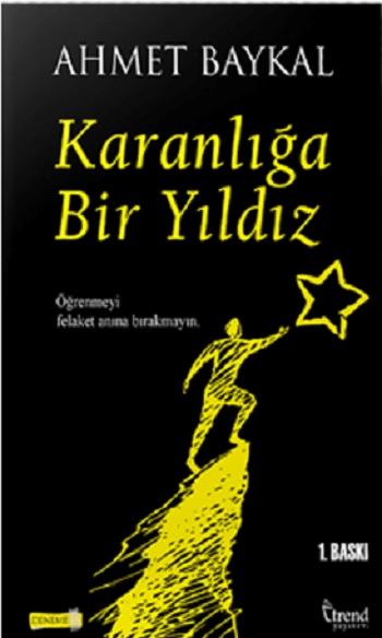 Karanlığa Bir Yıldız