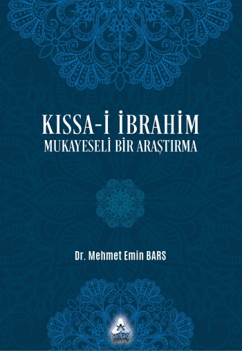 Kıssa-i İbrahim Mukayeseli Bir Araştırma